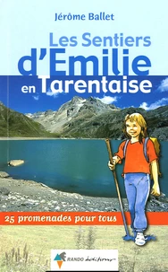 Les sentiers d'Emilie en Tarentaise