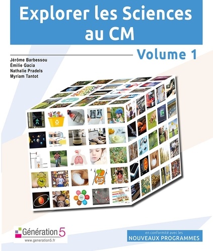 Sciences CM Explorer les sciences. Volume 1  Edition 2021