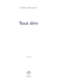 Tout dire