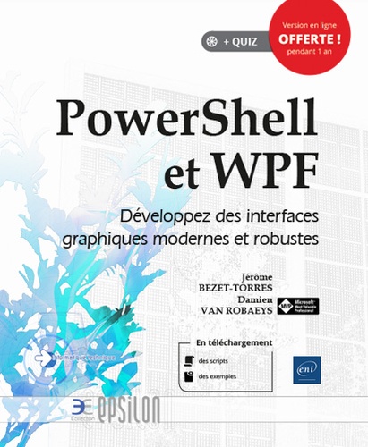 Powershell et WPF. Développez des interfaces graphiques modernes et robustes