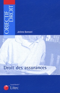 Jérôme Bonnard - Droit des assurances.
