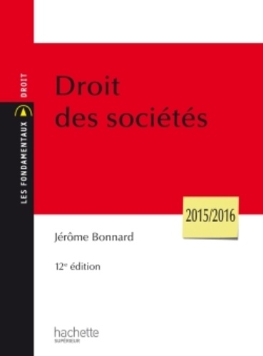 Droit des sociétés. 2015-2016 12e édition