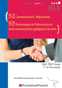 S2 communication-négociation, S3 technologies de linformation et de la communication appliquées à la vente 1re et Terminale Bac Pro Vente.pdf
