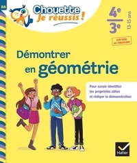 Jérôme Boudier et Arnaud Travaillée - Démontrer en géométrie 4e, 3e.