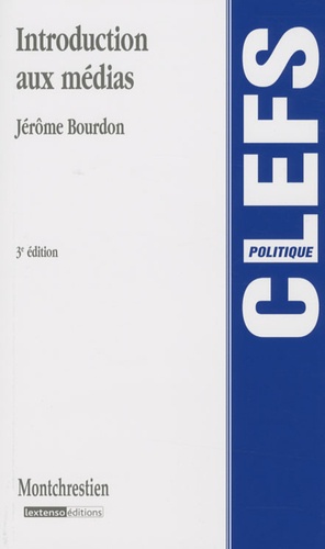 Jérôme Bourdon - Introduction aux médias.