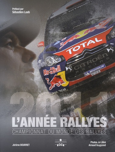 Jérôme Bourret - L'année rallyes 2011 - Championnat du monde des rallyes.