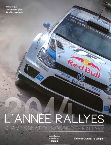 Jérôme Bourret et Jo Lillini - L'année rallyes 2014 - Championnat du monde des rallyes.