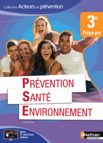 Jérôme Boutin - Prévention Santé Environnement 3e Prépa Pro.