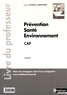 Jérôme Boutin - Prévention Santé Environnement CAP - Livre du professeur.