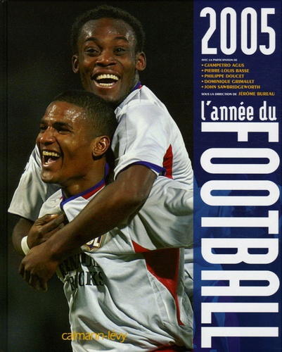 Jérôme Bureau - L'année du football 2005.