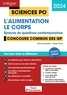 Jérôme Calauzènes et Ghislain Tranié - L'alimentation ; Le corps - Epreuve de questions contemporaines - Concours commun des IEP.