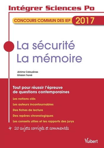 La sécurité, la mémoire. Concours commun des IEP  Edition 2017