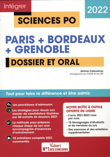 Sciences Po Paris + Bordeaux + Grenoble. Dossier et Oral  Edition 2022