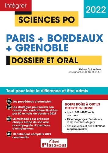 Sciences Po Paris + Bordeaux + Grenoble. Dossier et Oral  Edition 2022