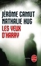 Jérôme Camut et Nathalie Hug - Les Yeux d'Harry.
