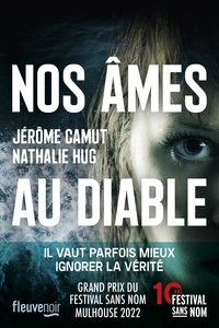 Jérôme Camut et Nathalie Hug - Nos âmes au diable.