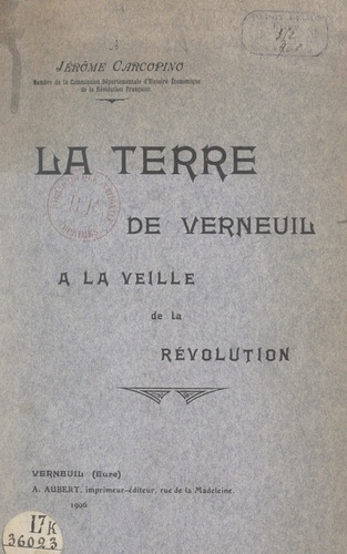 La terre de Verneuil à la veille de la Révolution