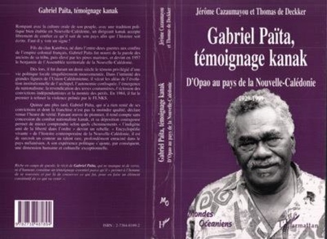 Jérôme Cazaumayou - GABRIEL PAÏTA, TÉMOIGNAGE KANAK : DOpao au pays de la Nouvelle-Calédonie.