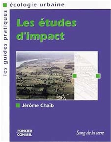 Jérôme Chaïb - Les études d'impact en matière d'urbanisme.