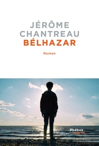 Jérôme Chantreau - Bélhazar.