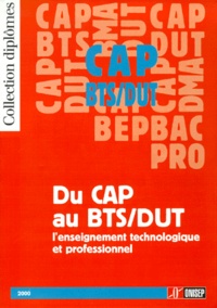 Jérôme Chapuisat - Du Cap Au Bts/Dut. L'Enseignement Technologique Et Professionnel.