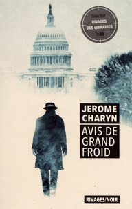 Jerome Charyn - Avis de grand froid.