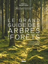 Le grand guide des arbres et des forêts