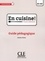 Collection Pro  En cuisine! - Niveau A1/A2 - Guide pédagogique - Ebook