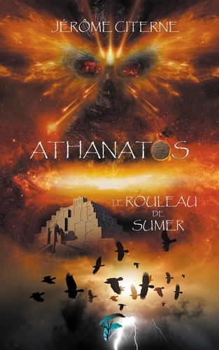 Athanatos 1 Athanatos. Le rouleau de Sumer