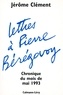 Jérôme Clément - Lettres à Pierre Bérégovoy - Chronique du mois de mai 1993.
