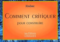  Jérôme - Comment Critiquer Pour Construire.