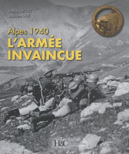 Alpes 1940, l'armée invaincue