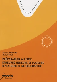 Préparation au CRPE, épreuves mineures et majeure d'histoire