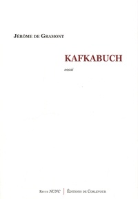 Jérôme de Gramont - Kafkabuch.