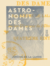 Jérôme de la Lande - Astronomie des dames.
