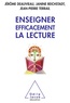 Jérôme Deauvieau et Janine Reichstadt - Enseigner efficacement la lecture - Une enquête et ses implications.