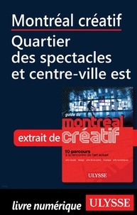 Jérôme Delgado - Montréal créatif - Quartier des spectacles, Centre-ville Est.