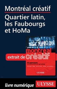 Jérôme Delgado - Montréal créatif - Quartier latin, les Faubourgs et HoMa.
