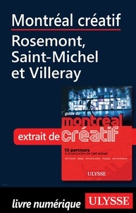 Jérôme Delgado - Montréal créatif - Rosemont, Saint-Michel et Villeray.