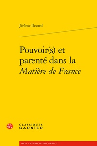 Jérôme Devard - Pouvoir(s) et parenté dans la matière de France.