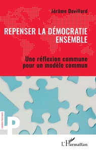 Repenser la démocratie ensemble