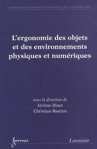 L'ergonomie des objets et des environnements physiques et numériques