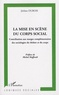 Jérôme Dubois - La mise en scène du corps social - Contribution aux marges complémentaires des sociologies du théâtre et du corps.