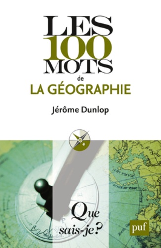 Les 100 mots de la géographie 3e édition