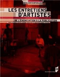 Jérôme Dupeyrat et Mathieu Harel Vivier - Les entretiens d'artistes - De l'énonciation à la publication.