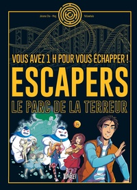 Jérôme Eho et  Meg - Escapers - Le parc de la terreur.