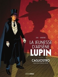 Jérôme Eho et Michaël Minerbe - La jeunesse d'Arsène Lupin - Cagliostro.