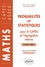 Probabilités et statistiques pour le CAPES externe et l'Agrégation interne de Mathématiques 3e édition
