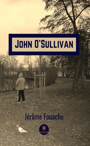 Jérôme Fouache - John O'Sullivan.