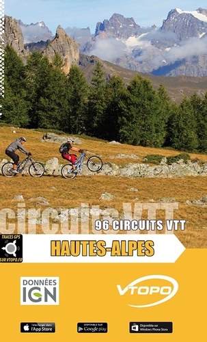 Hautes-Alpes. 96 circuits VTT
